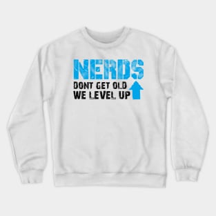 Nerd Quote Crewneck Sweatshirt